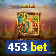 453 bet